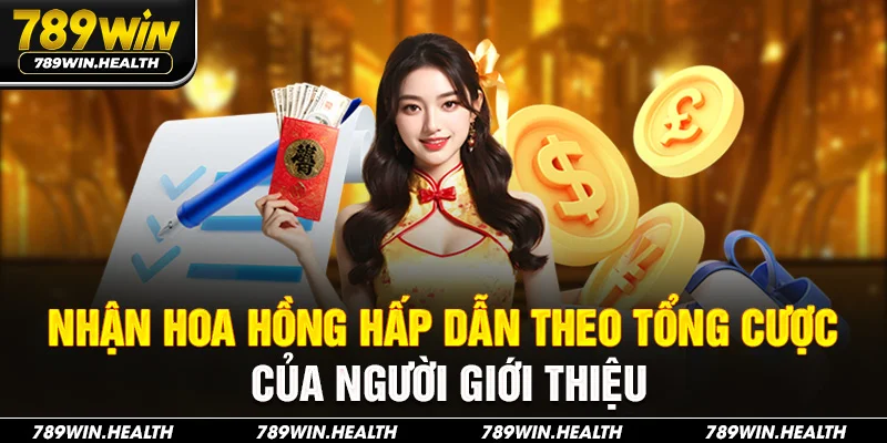 Nhận hoa hồng hấp dẫn theo tổng cược của người giới thiệu